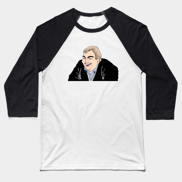 COMEDIAN JOHN CANDY FAN ART!! Baseball T-Shirt by cartoonistguy